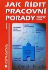 Jak řídit pracovní porady