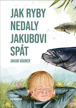 Jak ryby nedaly Jakubovi spát