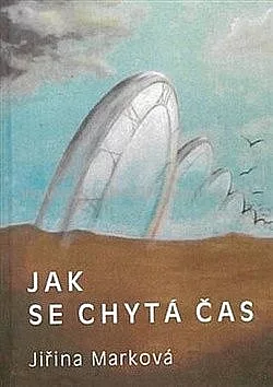 Jak se chytá čas