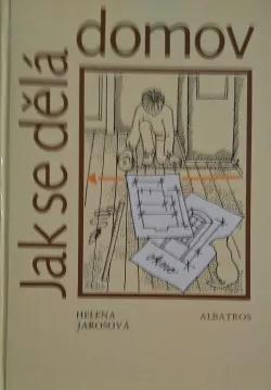 Jak se dělá domov