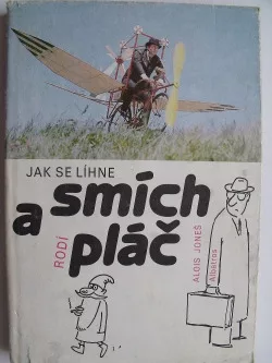 Jak se líhne smích a rodí pláč