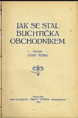 Jak se stal buchtička obchodníkem