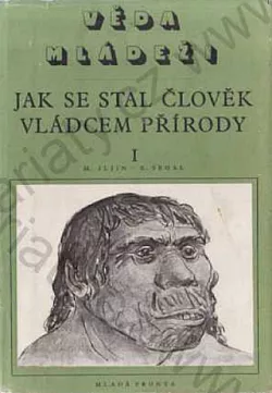 Jak se stal člověk vládcem přírody 1