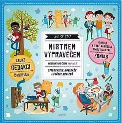 Jak se stát mistrem vypravěčem