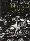 Jak se trhá srdce