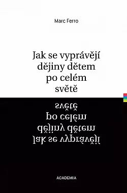 Jak se vyprávějí dějiny dětem po celém světě