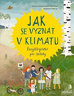 Jak se vyznat v klimatu: Encyklopedie pro školáky