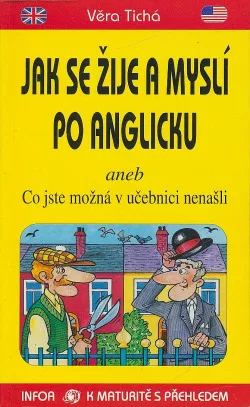 Jak se žije a myslí po anglicku