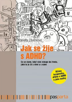 Jak se žije s ADHD?