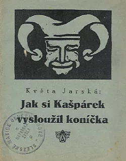 Jak si Kašpárek vysloužil koníčka