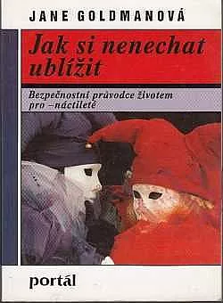 Jak si nenechat ublížit