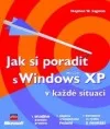 Jak si poradit s Microsoft Windows XP v každé situaci