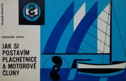 Jak si postavím plachetnice a motorové čluny