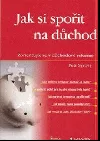 Jak si spořit na důchod - zorientujte se v důchodové reformě