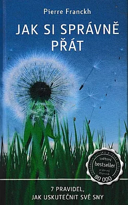 Jak si správně přát: 7 pravidel, jak uskutečnit své sny