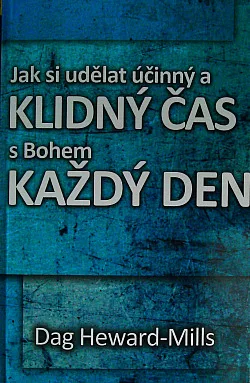 Jak si udělat účinný a klidný čas s Bohem každý den