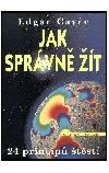 Jak správně žít