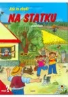 Jak to chodí na statku