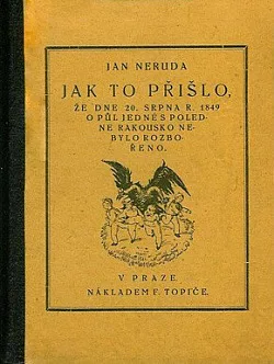 Jak to přišlo, že dne 20. srpna 1849…