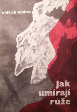 Jak umírají růže