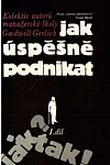 Jak úspěšně podnikat II