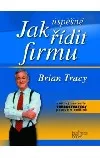 Jak úspěšně řídit firmu