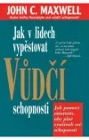Jak v lidech vypěstovat vůdčí schopnosti