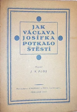 Jak Václava Josífka potkalo štěstí