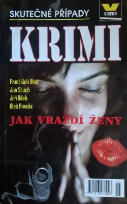 Jak vraždí ženy