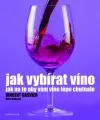 Jak vybírat víno