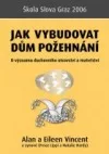 Jak vybudovat dům požehnání