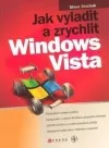 Jak vyladit a zrychlit Windows Vista