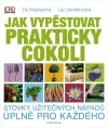 Jak vypěstovat prakticky cokoli
