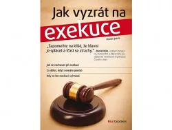 Jak vyzrát na exekuce