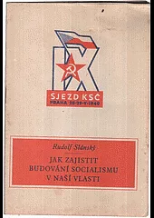 Jak zajistit budování socialismu v naší vlasti