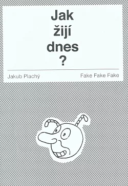 Jak žijí dnes?