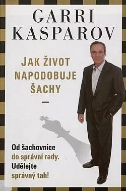Jak život napodobuje šachy