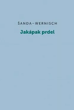 Jakápak prdel