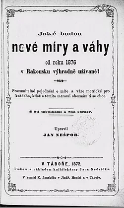 Jaké  budou nové míry a váhy od roku 1876 v Rakousku výhradně užívané ?