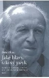 Jaké hlavy, takový jazyk