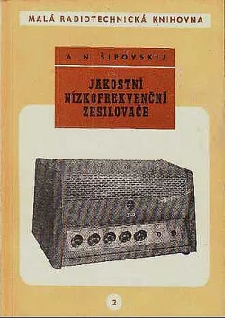 Jakostní nízkofrekvenční zesilovače