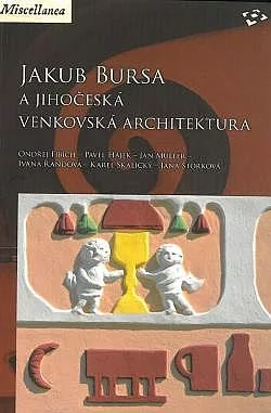 Jakub Bursa a jihočeská venkovská architektura