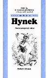 Jaký je, k čemu je předurčen a kam míří nositel jména Hynek