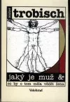Jaký je muž & co by o tom měla vědět žena