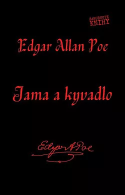 Jama a kyvadlo (2 poviedky)