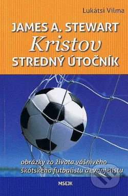 James A. Stewart - Kristov stredný útočník