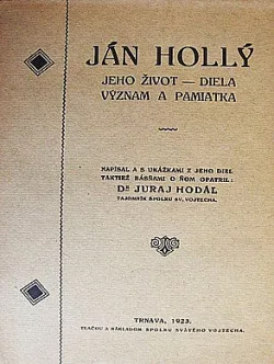 Ján Hollý: Jeho život - diela - význam a pamiatka
