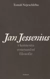 Jan Jessenius v kontextu renesanční filosofie