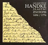 Jan Kryštof Handke - Vlastní životopis: 1694-1774