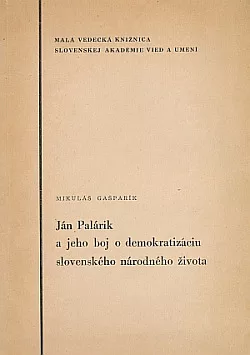 Ján Palárik a jeho boj o demokratizáciu slovenského národného života